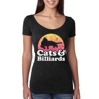 Cats And Billiards Gift Women's Triblend Scoop T-shirt | Artistshot