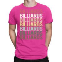 Colorful Text Billiards 1 T-shirt | Artistshot