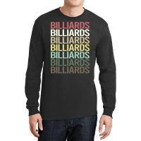 Colorful Text Billiards 1 Long Sleeve Shirts | Artistshot