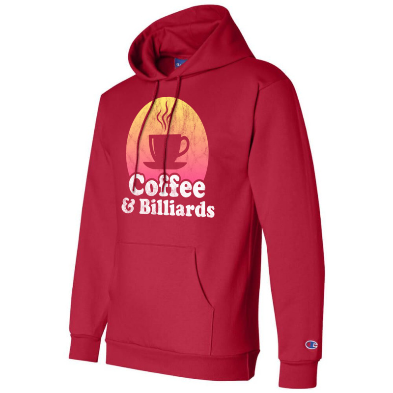 Coffee And Billiards Champion Hoodie | Artistshot