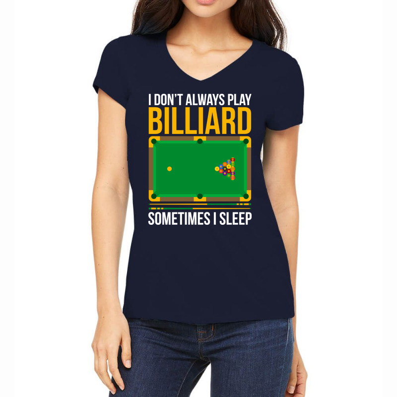 Funny Billiards Saying Design 3 Women's V-Neck T-Shirt by ruthietalhap | Artistshot