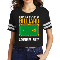 Funny Billiards Saying Design 3 Scorecard Crop Tee | Artistshot