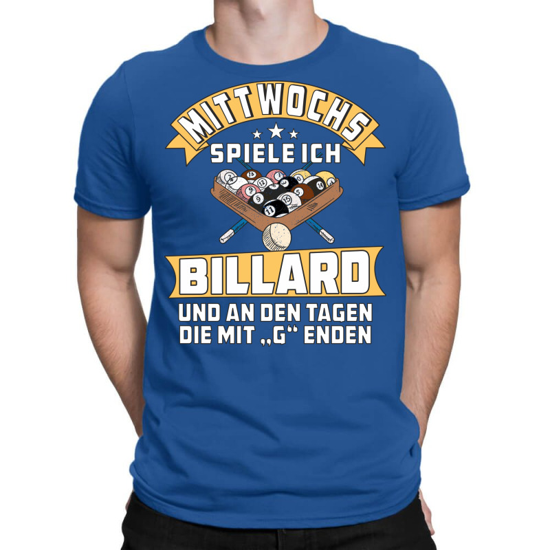 On Wednesdays I Play Billiards T-shirt | Artistshot