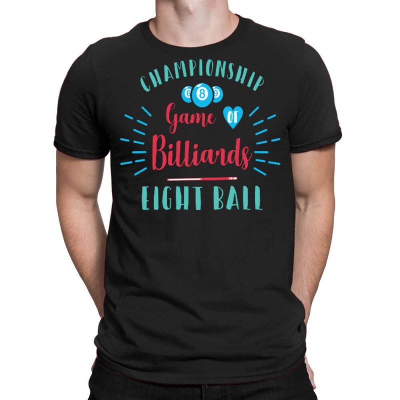 Game Of Billiards Eight Ball T-shirt | Artistshot