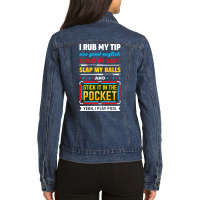 Billiards Pool I Rub My Tip Use Good English Strok Ladies Denim Jacket | Artistshot