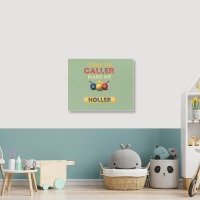 Come On Caller Make Me Holler Funny Bingo Billiard Landscape Canvas Print | Artistshot