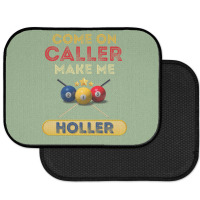 Come On Caller Make Me Holler Funny Bingo Billiard Rear Car Mat | Artistshot