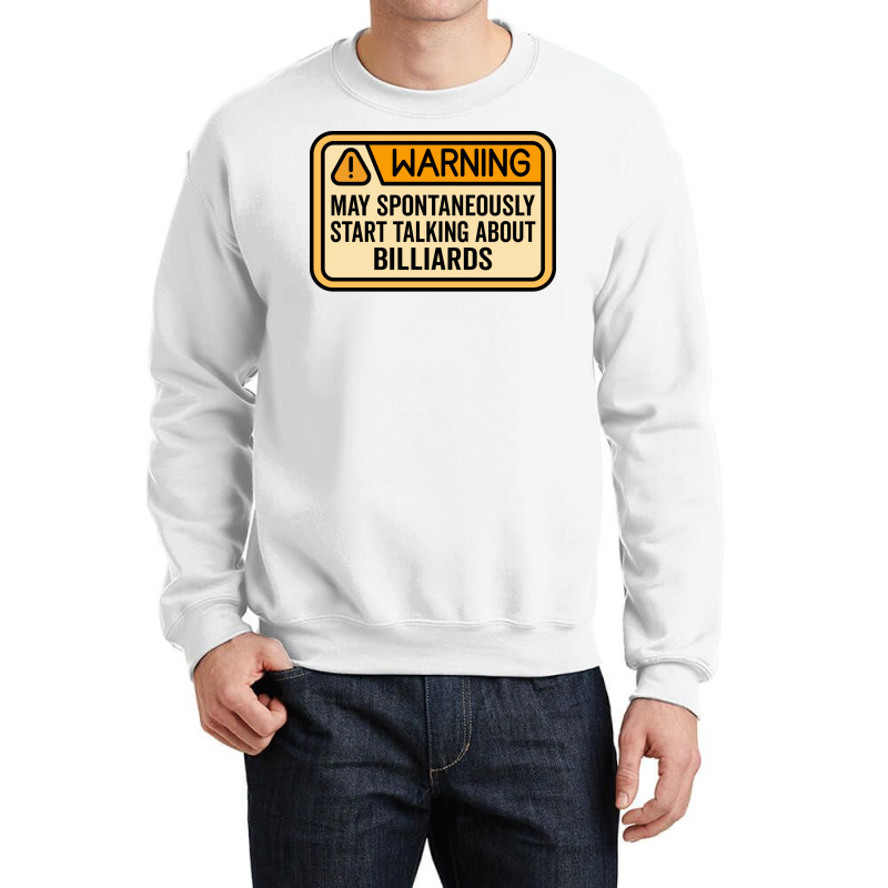 Warning May Spontaneously Start Talking About Bill Crewneck Sweatshirt by bragasnulau | Artistshot