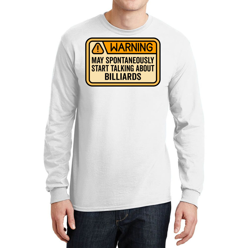 Warning May Spontaneously Start Talking About Bill Long Sleeve Shirts by bragasnulau | Artistshot