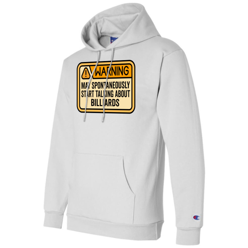 Warning May Spontaneously Start Talking About Bill Champion Hoodie by bragasnulau | Artistshot