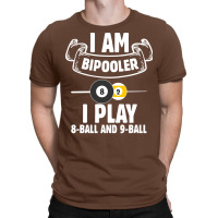 Billiards I Am Bipooler 8ball Pool Snooker T-shirt | Artistshot