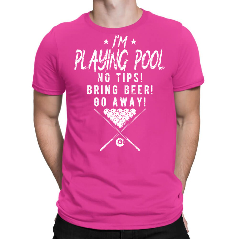 Billard Billiards Design For Men Im Playing Pool T-shirt | Artistshot