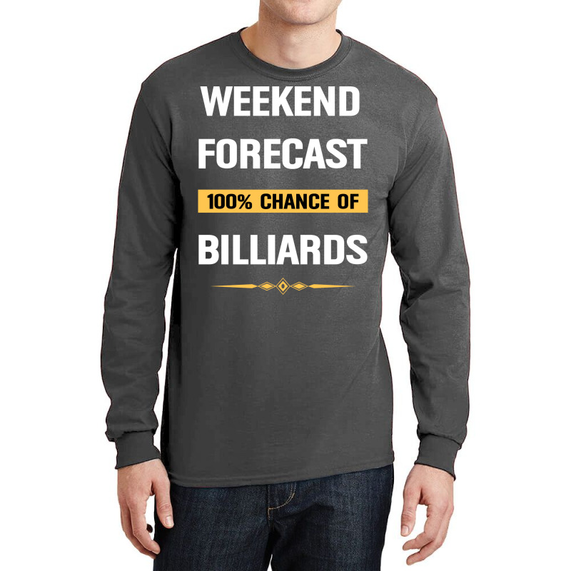 Weekend Forecast Billiards Billiard Pool Long Sleeve Shirts | Artistshot