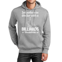 Funny Wine Drinker Billiards Unisex Hoodie | Artistshot