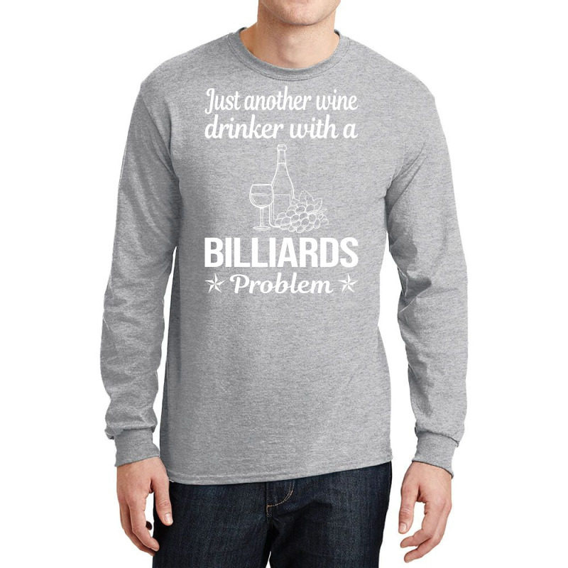 Funny Wine Drinker Billiards Long Sleeve Shirts | Artistshot