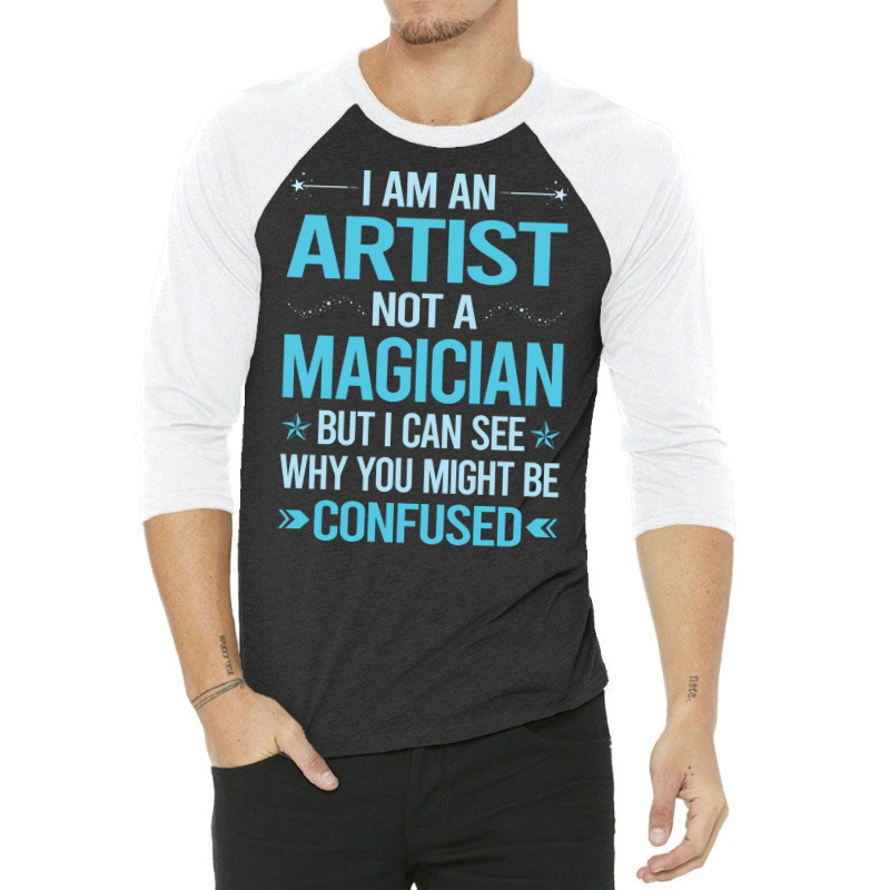 Not A Magician Artist Travel 3/4 Sleeve Shirt by racidaniritx | Artistshot