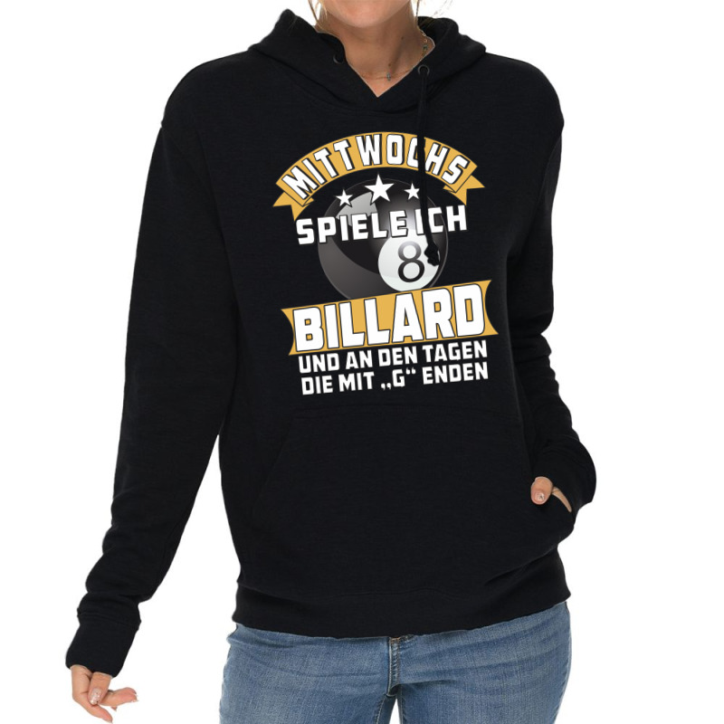 I Play Billiards On Wednesdays Lightweight Hoodie | Artistshot