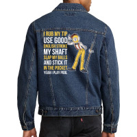 I Rub My Tip Funny Billiards Gift Men Denim Jacket | Artistshot