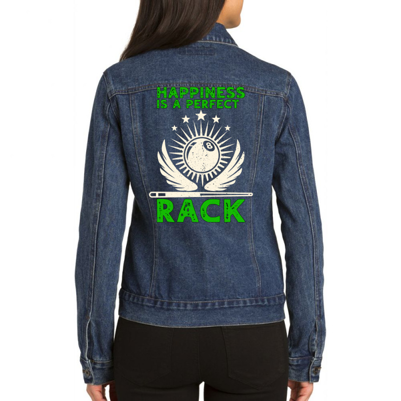 Happiness Is A Perfect Rack Billiards Ladies Denim Jacket by okatatrhliks | Artistshot