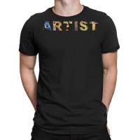 Artist Humor T-shirt | Artistshot