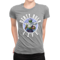 Dirty Bulk Life Piccolo Ladies Fitted T-shirt | Artistshot