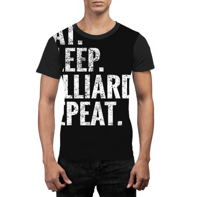 Eat Sleep Billiards Repeat 1 Graphic T-shirt | Artistshot