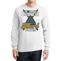 Worlds Okayest Billard Player Long Sleeve Shirts | Artistshot