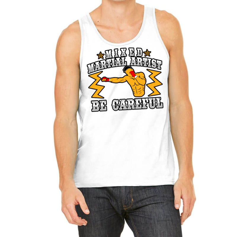 Mixed Martial Artist Be Careful Girl Tank Top | Artistshot