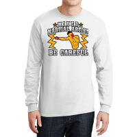 Mixed Martial Artist Be Careful Girl Long Sleeve Shirts | Artistshot