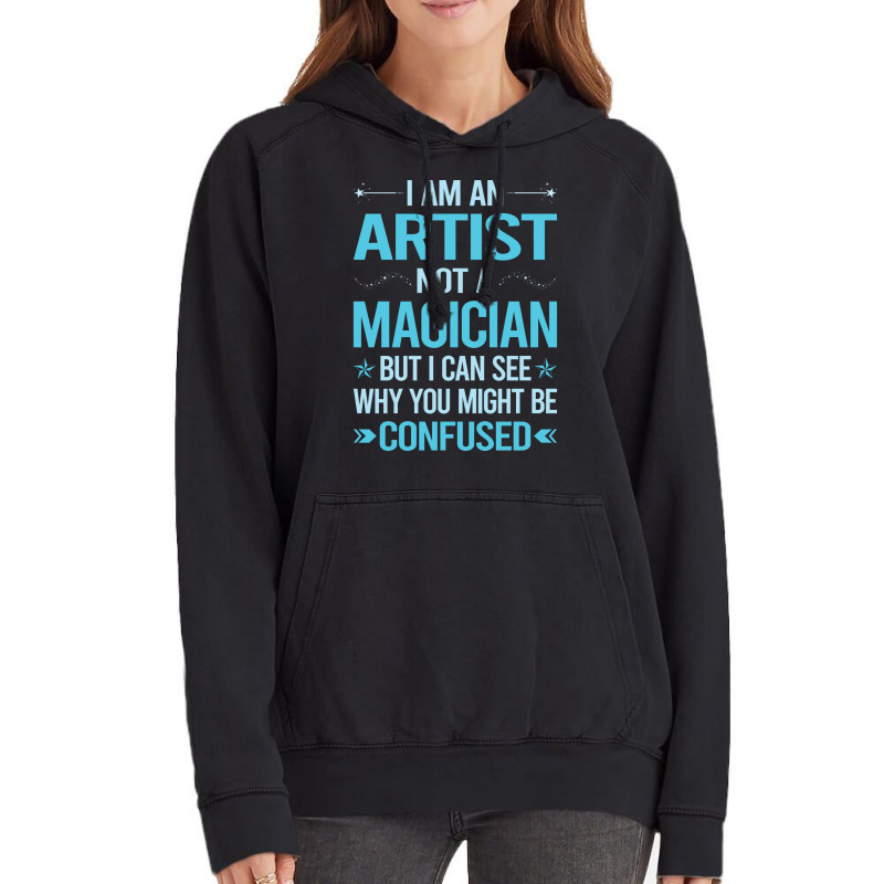 Not A Magician Artist Vintage Hoodie | Artistshot