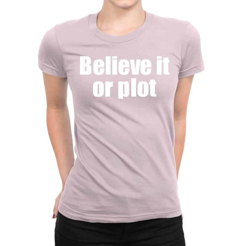 Believe It Or Plot Vintage Ladies Fitted T-Shirt by tiechaofolis | Artistshot