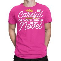 Novelist Writing A Novel Writer Nature T-shirt | Artistshot