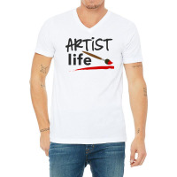 Artist Life Aesthetic V-neck Tee | Artistshot