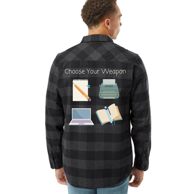 Choose Your Writing Weapon Stars Flannel Shirt by midadorogunl | Artistshot