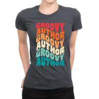 Groovy Author Vintage Retro 60s 70s 80s Vibes Aest Ladies Fitted T-shirt | Artistshot