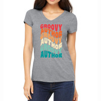 Groovy Author Vintage Retro 60s 70s 80s Vibes Aest Women's V-neck T-shirt | Artistshot