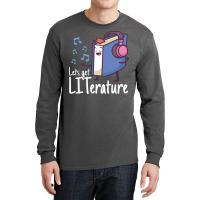 Literature Tshirt Perfect For All Who Loves Drama Long Sleeve Shirts | Artistshot