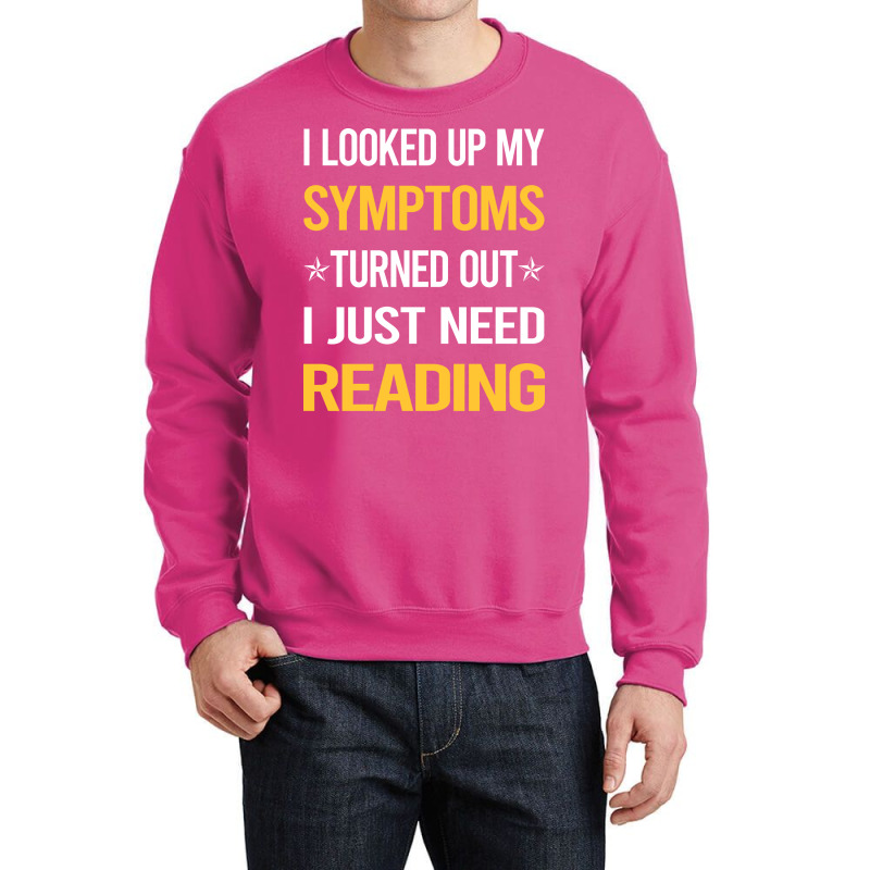 My Symptoms Reading Book Books Cute Crewneck Sweatshirt by botitefinos | Artistshot