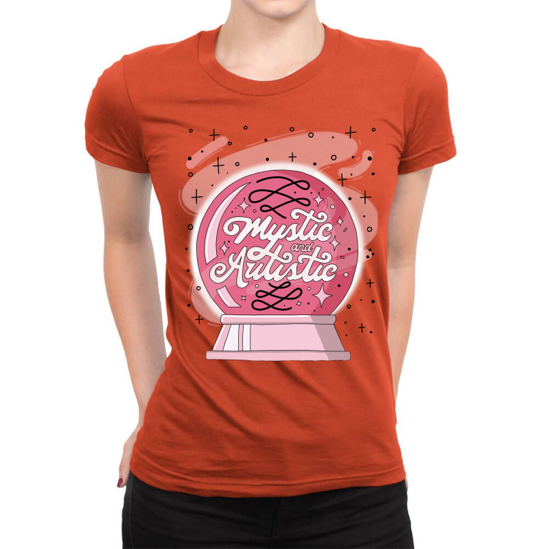 Mystic And Autistic Quote Ladies Fitted T-Shirt by botitefinos | Artistshot