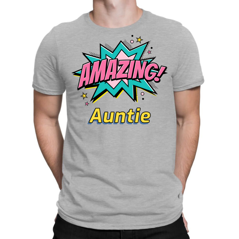 Amazing Auntie Nature T-Shirt by efratydrexp | Artistshot