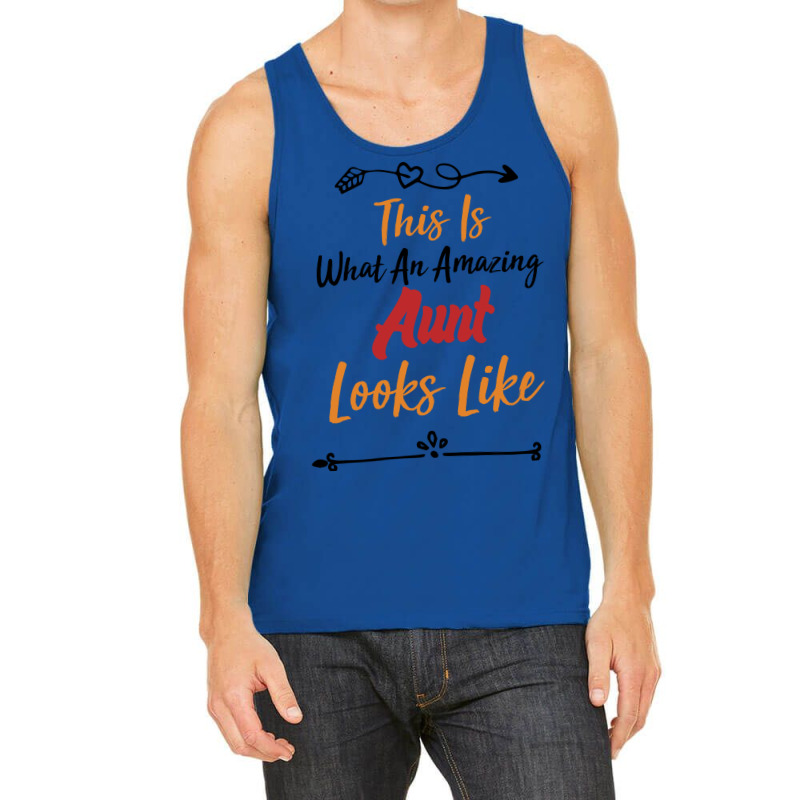 This Is What An Amazing Aunt Looks Like Best Aunt Tank Top by abadchzoumae | Artistshot