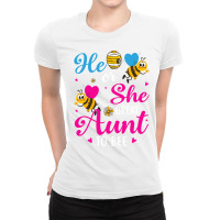 He Or She Great Aunt To Bee Gender Reveal Party St Ladies Fitted T-shirt | Artistshot