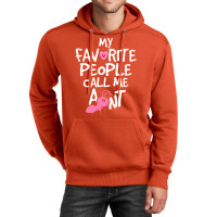 My Favorite People Call Me Aunt Hippie Unisex Hoodie | Artistshot