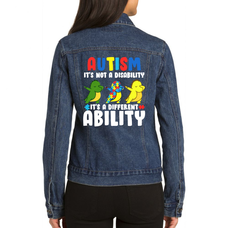 It's Not A Disability Ability Autism Dinosaur Ladies Denim Jacket by saterseim | Artistshot