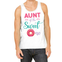 Aunt Of The Sweet One Donut Cake Happy Me Uncle Ni Tank Top | Artistshot