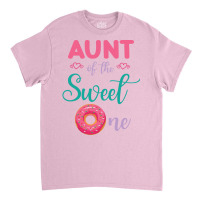 Aunt Of The Sweet One Donut Cake Happy Me Uncle Ni Classic T-shirt | Artistshot