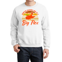 Auntie Having Me Is A Big Flex Thanksgiving Aunt M Crewneck Sweatshirt | Artistshot