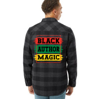 Black Author Magic Black African History Month Pri Flannel Shirt | Artistshot