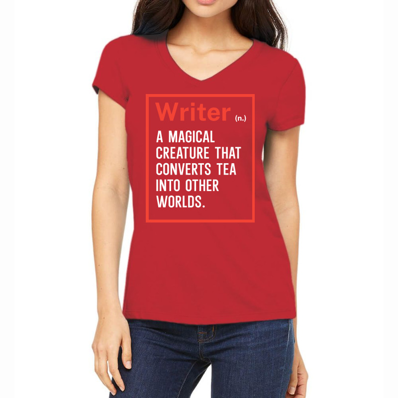 Writer A Magical Creature That Converts Tea Into O Women's V-Neck T-Shirt by hynanvskyy | Artistshot