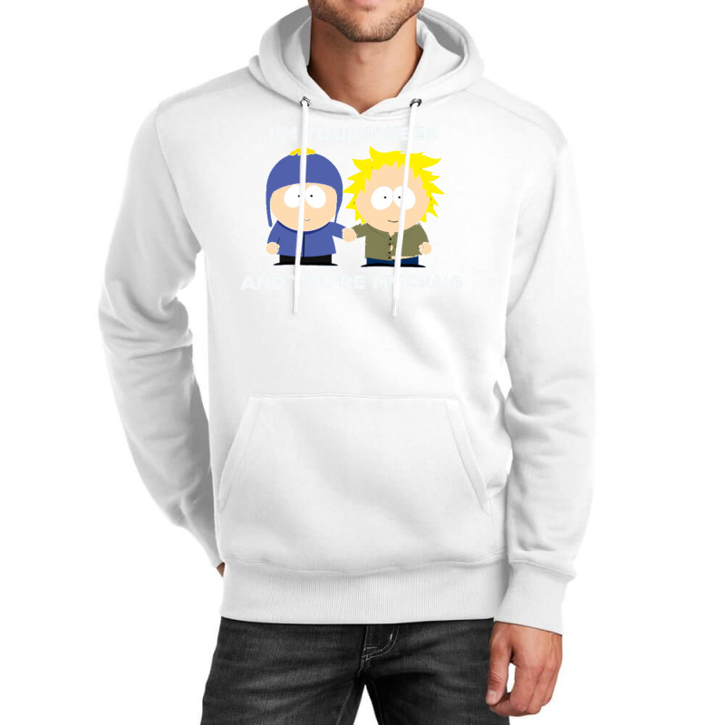 Im Your Tweek And Youre My Craig Unisex Hoodie by davanifeayil | Artistshot